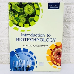 Introduction to Biotechnology by Ashim K. Chakravarty 2014 PB Textbook • VGUC‼ - Foto 1 di 10