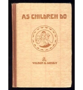1929 As Children Do Poems of Childhood American Poet Children Indiana Poetry - Picture 1 of 1