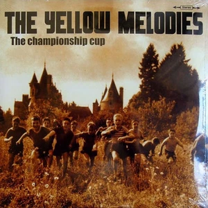 THE YELLOW MELODIES The Championship Cup (10") . power pop mod - Foto 1 di 2