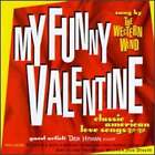 My Funny Valentine by Western Wind Ensemble &amp; Dick Hyman: Used