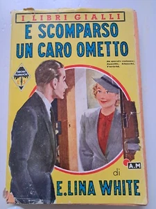 E' SCOMPARSO UN CARO OMETTO Palmine gialli Mondadori White 1941 no Christie Carr - Foto 1 di 6