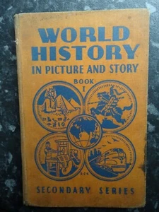 World History in Picture and Story Book 1 Secondary Series MR Cumberledge 1949 - Picture 1 of 12