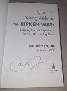 Cal Ripken Jr Baltimore Orioles SIGNED AUTOGRAPHED THE RIPKEN WAY BOOK 1ST PRINT - Picture 1 of 3
