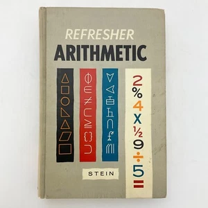 Refresher Arithmetic Edwin Stein Hardcover Book 1961 Textbook Educational - Imagen 1 de 23