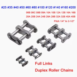 #35 #40 #50- #200 Duplex Roller Chains Full Connecting Links Pitch 1/4"to 2-1/2" - Picture 1 of 6