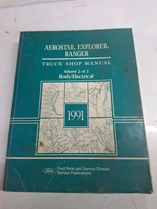 1991 Aerostar Explorer Ranger Truck Shop Manual Body Electrical Volume 2 - Picture 1 of 6