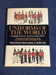 Uniforms Of The World    Herbert Knotel    1980 Hard Cover - Bild 1 von 6