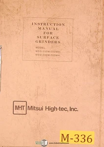 Mitsui MSG 250m/250MHI & MSG-200M/200MHI, Grinder, Instructions & Parts Manual - Picture 1 of 3