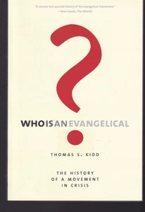 WHO IS AN EVANGELICAL?: THE HISTORY OF A MOVEMENT IN CRISIS (2020 TPB){Z11} - Picture 1 of 2