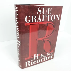 Sue Grafton R Is For Ricochet Kinsey Millhone Mystery Series Crime Thriller - Picture 1 of 13