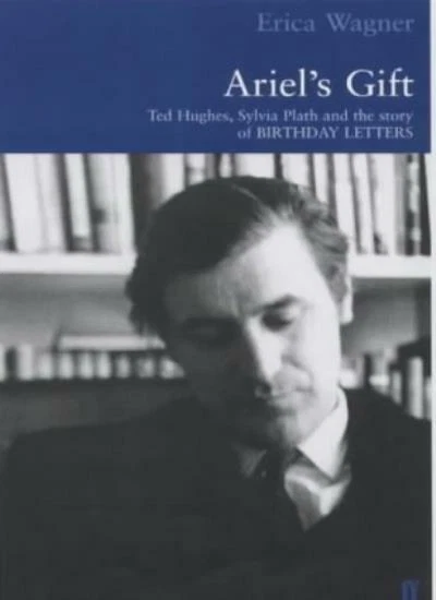 Ariel's Gift: Ted Hughes, Sylvia Plath and the Story of "Birthda Foto 1 de 1