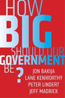 Lane Kenworthy Peter Lindert Jon Bakija Jeff  How Big Should Our Governm (Poche)