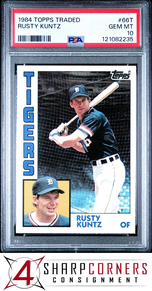 1984 TOPPS TRADED #66T RUSTY KUNTZ TIGERS PSA 10 - Image 1 of 3