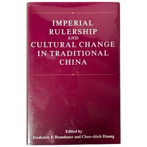 Imperial Rulership and Cultural Change in Traditional China by Chun-chieh Huang - Picture 1 of 7