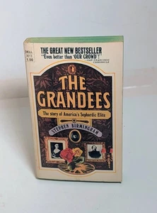 The Grandees Story of America's Sephardic Elite (1971, PB) By Stephen Birmingham - Bild 1 von 4