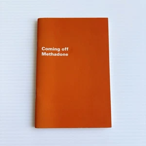 Coming off Methadone Booklet - Picture 1 of 6