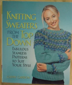 KNITTING SWEATERS FROM THE TOP DOWN pattern book 2007 Lark - Picture 1 of 4