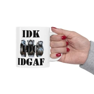 Taza de cerámica IDK IDC IDGAF 3 monos 11 oz - Imagen 1 de 13