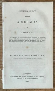 1836 John Wesley 'Catholic Spirit. A Sermon On 2 Kings X. v15' - Foto 1 di 1