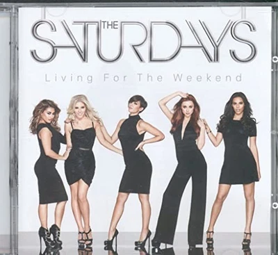 Saturdays - Living For The Weekend - Saturdays CD M4VG The Cheap Fast Free Post Foto 1 de 2