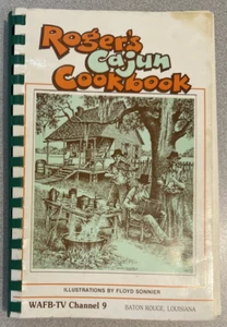 ROGER'S CAJUN KOCHBUCH Vernon Roger WAFB-TV Schlagstock Rouge LA Illust. Floyd Sonnier - Bild 1 von 4