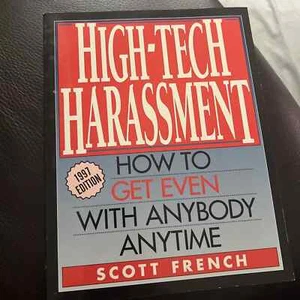 High-Tech Harassment : How to Get Even with Anyone Anytime by Scott French - Picture 1 of 2