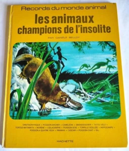 Die Tiere Champions des Ungewöhnlichen - Tierweltrekorde - Danièle Belloy - Bild 1 von 6