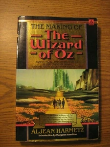 The Making of the Wizard of Oz: Movie Magic Studio Power 1989 Aljean Harmetz TPB - Picture 1 of 3
