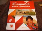 El Espanol Para Nosotros Spanish Nivel 1 Teacher Edition By Conrad J Schmitt
