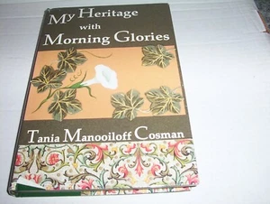 My Heritage with Morning Glories: A White Russian Growing Up in China (1995) - Bild 1 von 1