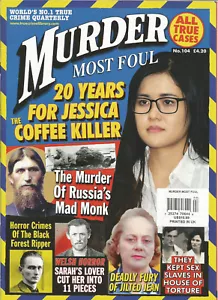 MURDER MOST FOUL MAGAZIN #104 2017 WORLD'S NO.1 TRUE CRIME QUARTERLY - Bild 1 von 1