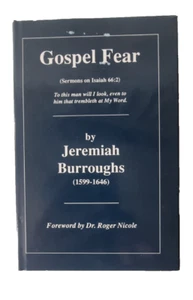 GOSPEL FEAR By Jeremiah BURROUGHS / Soli Deo Gloria - Picture 1 of 12