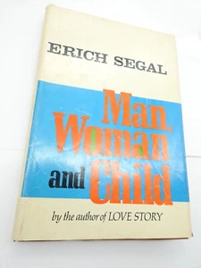 Man Woman and Child By Erich Segal 1980 HC DJ Book Club Edition - Imagen 1 de 10
