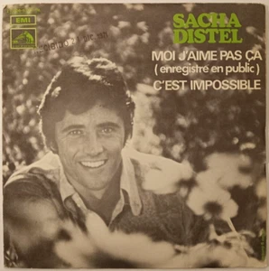 SACHA DISTEL - MOI J´AIME PAS ÇA / C´EST IMPOSSIBLE - 1971 FRENCH 7" SINGLE PS - Picture 1 of 4