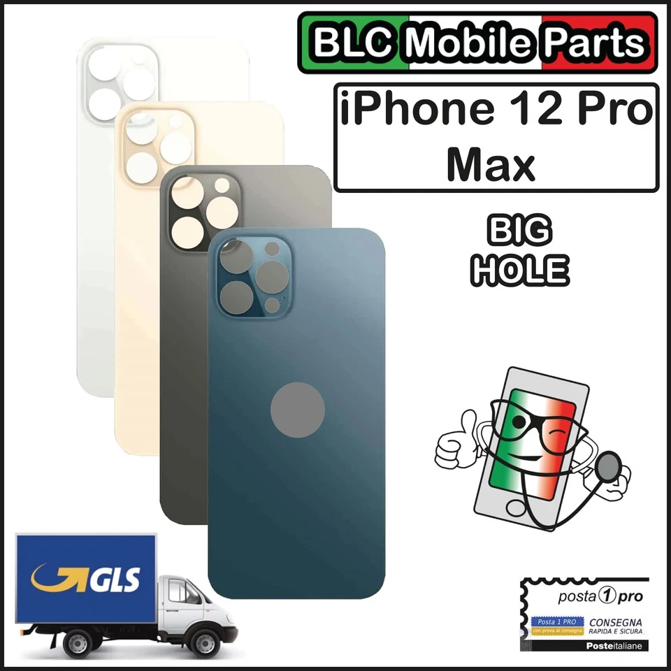VETRO SCOCCA POSTERIORE IPHONE 12 PRO MAX BACK BIG HOLE COPRI BATTERIA APPLE