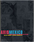 Achse Mexiko: Gemeinsame Objekte und kosmopolitische Aktionen (Objetos Comunes Y Accion..