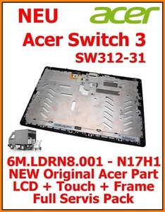 Original Acer SW312-31 6M.LDRN8.001 SW312-31P Assembly LCD + Touch + Frame N17H1 - Photo 1/7