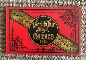 VINTAGE "World's Fair Album of Chicago 1893" with fold-out illustrations (HC) - Bild 1 von 5