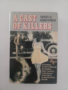 Hollywood's Most Scandalous Murder A Cast of Killers 1st Ed/1st Print 1986 HC - Picture 1 of 12