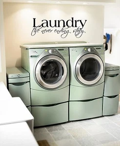 LAUNDRY THE NEVER ENDING STORY STICKER VINYL WALL DECAL WORDS LETTERING QUOTE - Picture 1 of 2