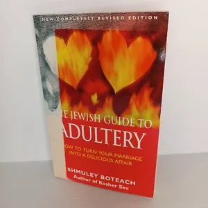 La guía judía para el adulterio de Shmuley Boteach. Dale vida a tu matrimonio. - Imagen 1 de 6