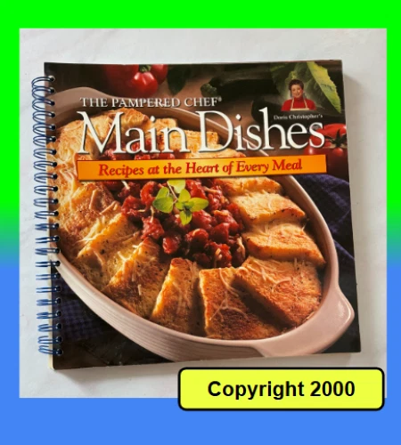 MAIN DISHES Cook Book PAMPERED CHEF SOUPS SANDWICHES PASTA SEAFOOD POTLUCKS Food - Image 1 of 4