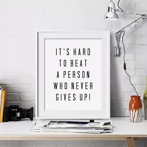 Never gives up Inspirational Wall Art Print Motivational Quote Poster Decor Gift - Picture 1 of 4