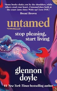 Untamed Stop Pleasing, Start Living THE NO.1 SUND By Glennon Doyle Paperback NEW - Picture 1 of 1