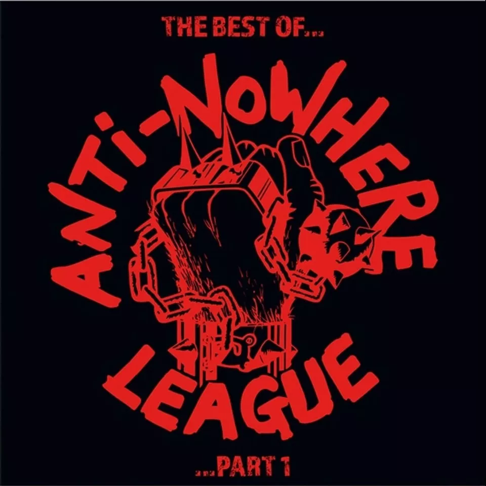 Anti-Nowhere League - The Best Of...Anti-Nowhere League ... Part 1 [DoLP][rot] - Bild 1 von 1