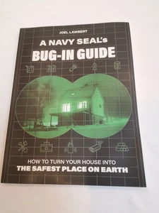 A Navy Seal's Bug-In Guide How To Turn Your House Into The Safest Place On Earth - Imagen 1 de 8