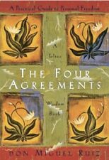 The Four Agreements : A Practical Guide to Personal Freedom by Don Miguel...