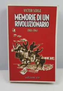 MEMORIE DI UN RIVOLUZIONARIO 1901 1941 - VICTOR SERGE - EDIZIONI E/O - 1999 - Imagen 1 de 6