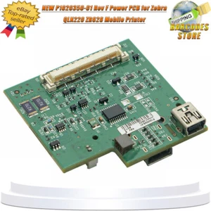 NUEVA P1020350-01 Rev F Power PCB para impresora móvil Zebra QLN220 ZR628 - Imagen 1 de 4