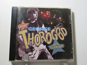 George Thorogood & Destroyers The Baddest EMI Records 12 tracks CD - Bild 1 von 2